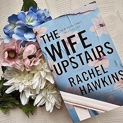 The Wife Upstairs by Rachel&nbsp;Hawkins